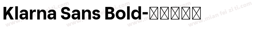 Klarna Sans Bold字体转换